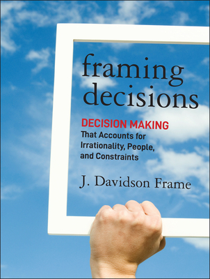 Framing Decisions