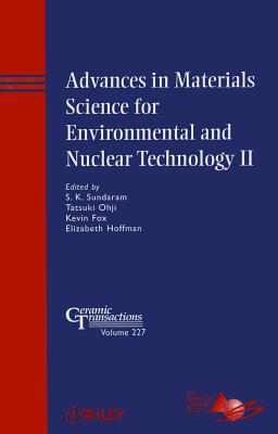 Advances in Materials Science for Environmental and Nuclear Technology II