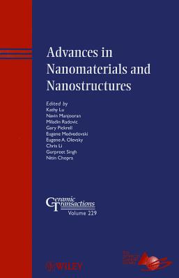 Advances in Nanomaterials and Nanostructures