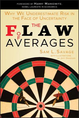 The Flaw of Averages