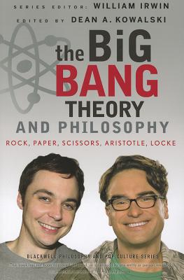 The Big Bang Theory and Philosophy