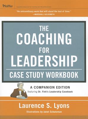 The Coaching for Leadership Case Study Workbook