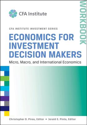 Economics for Investment Decision Makers