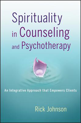 Spirituality in Counseling and Psychotherapy