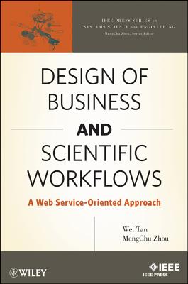 Business and Scientific Workflows – A Web Service– Oriented Approach