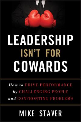 Leadership Isn't For Cowards