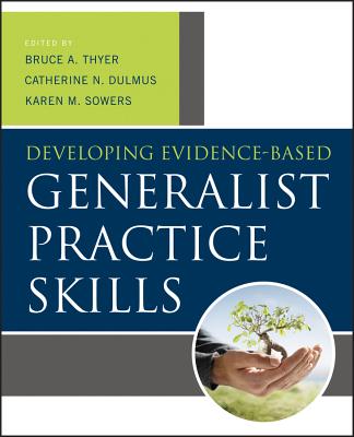 Developing Evidence-Based Generalist Practice Skills