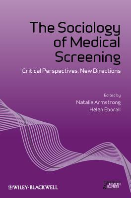 The Sociology of Medical Screening