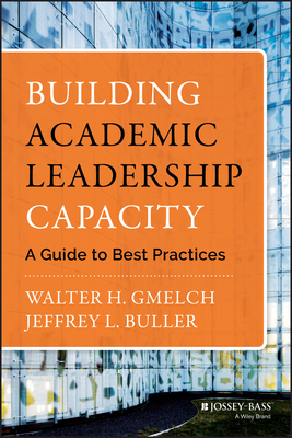 Building Academic Leadership Capacity – A Guide to Best Practices