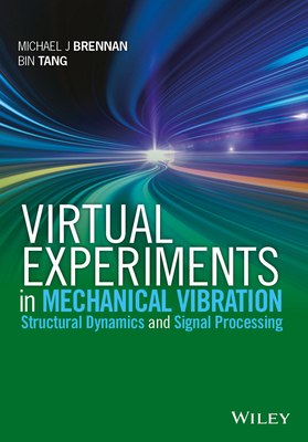 Virtual Experiments in Mechanical Vibrations