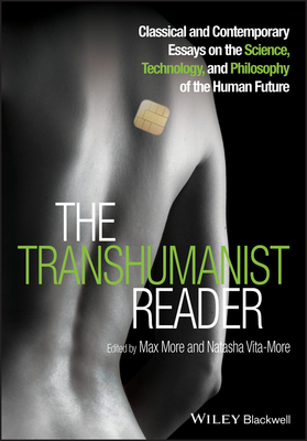 The Transhumanist Reader