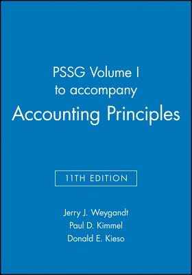 PSSG Volume I to accompany Accounting Principles, 11th Edition