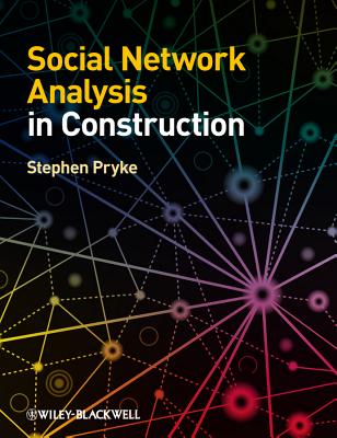 Social Network Analysis in Construction