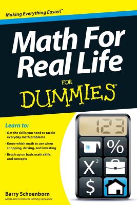 Math For Real Life For Dummies