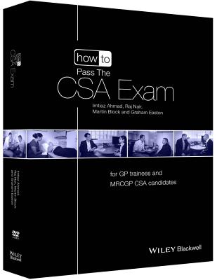 How to Pass the CSA Exam – for GP trainees and MRC GP CSA candidates