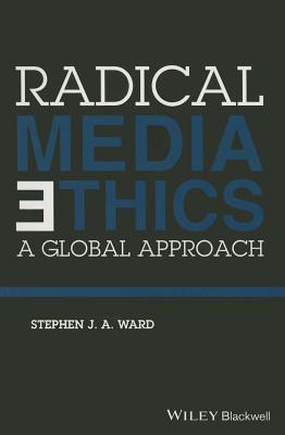 Radical Media Ethics