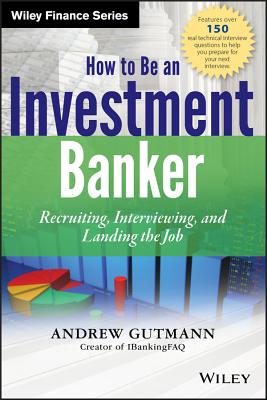 How to Be an Investment Banker, + Website