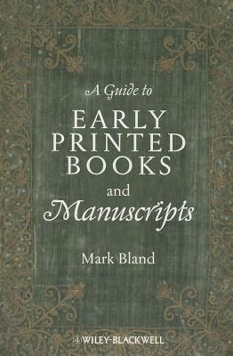 A Guide to Early Printed Books and Manuscripts