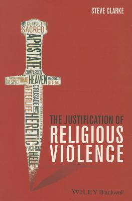 The Justification of Religious Violence