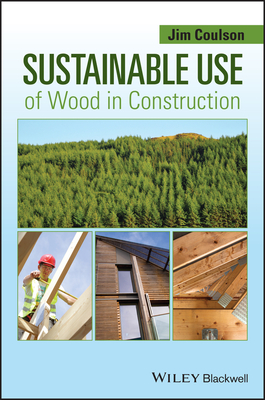 Sustainable Use of Wood in Construction