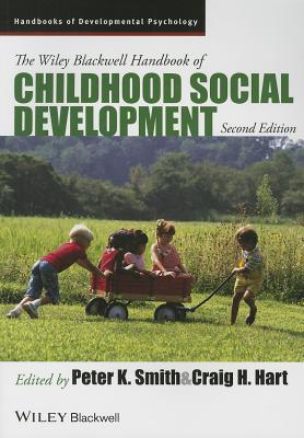 The Wiley-Blackwell Handbook of Childhood Social Development