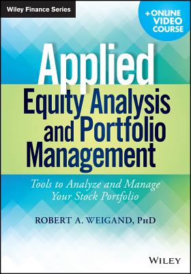 Applied Equity Analysis and Portfolio Management, + Online Video Course