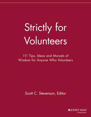 Strictly for Volunteers