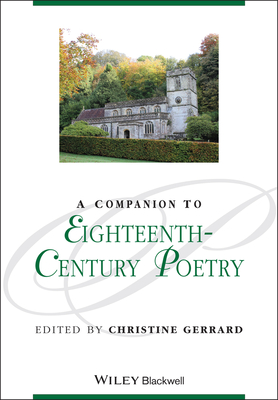 A Companion to Eighteenth-Century Poetry