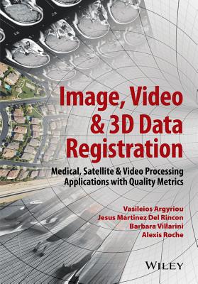 Image, Video and 3D Data Registration