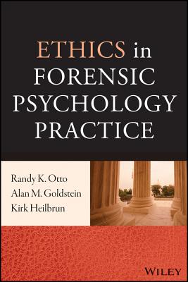 Ethics in Forensic Psychology Practice