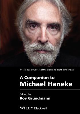 A Companion to Michael Haneke