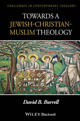 Towards a Jewish-Christian-Muslim Theology