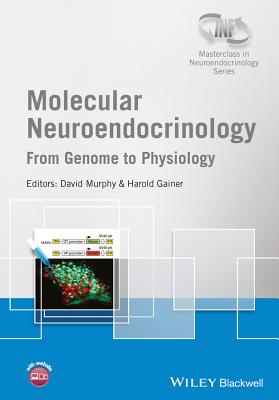 Molecular Neuroendocrinololgy – From Genome to Physiology