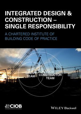 Integrated Design and Construction - Single Responsibility