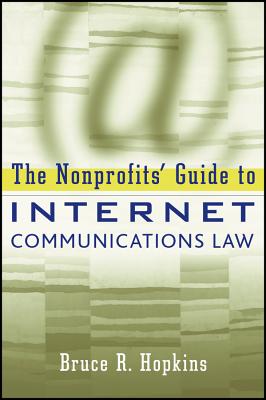 The Nonprofits' Guide to Internet Communications Law