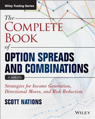 The Complete Book of Option Spreads and Combinations, + Website