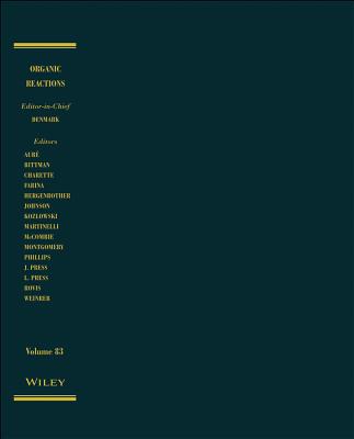 Organic Reactions, Volume 83