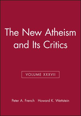 The New Atheism and Its Critics, Volume XXXVII