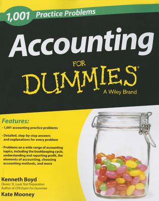 Accounting: 1,001 Practice Problems For Dummies