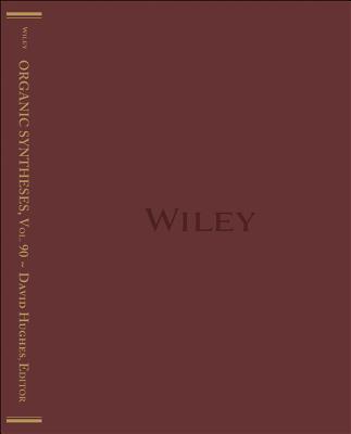 Organic Syntheses, Volume 90