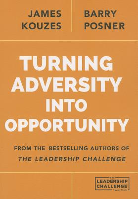 Turning Adversity Into Opportunity