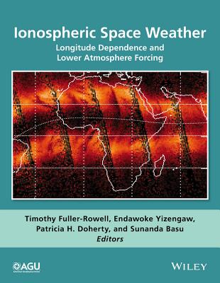 Ionospheric Space Weather – Longitude Dependence and Lower Atmosphere Forcing