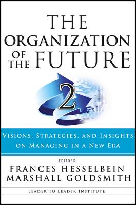 The Organization of the Future 2