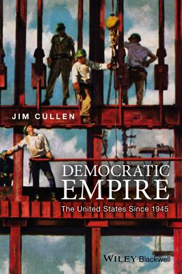 Democratic Empire – The United States Since 1945
