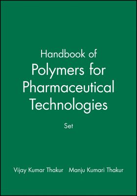 Handbook of Polymers for Pharmaceutical Technologies