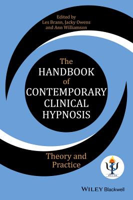 The Handbook of Contemporary Clinical Hypnosis