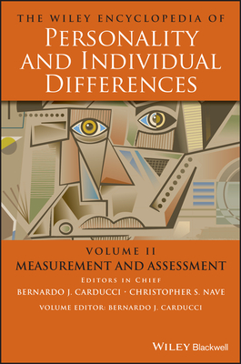 The Wiley Encyclopedia of Personality and Individual Differences, Measurement and Assessment