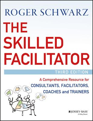 The Skilled Facilitator