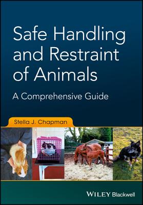 Safe Handling and Restraint of Animals