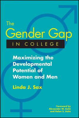 The Gender Gap in College: Maximizing the Developmental Potential of Women and Men